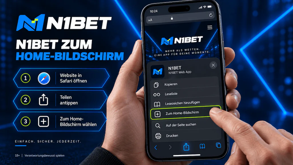 N1Bet App auf dem iPhone zum Home-Bildschirm hinzufügen mit einfacher Safari-Anleitung für Nutzer in Österreich.